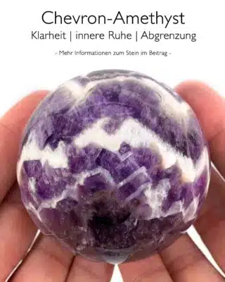 Chevron-Amethyst - Wirkung