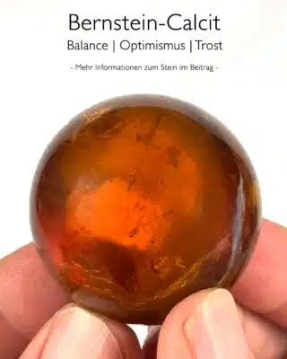 Bernstein-Calcit - Wirkung