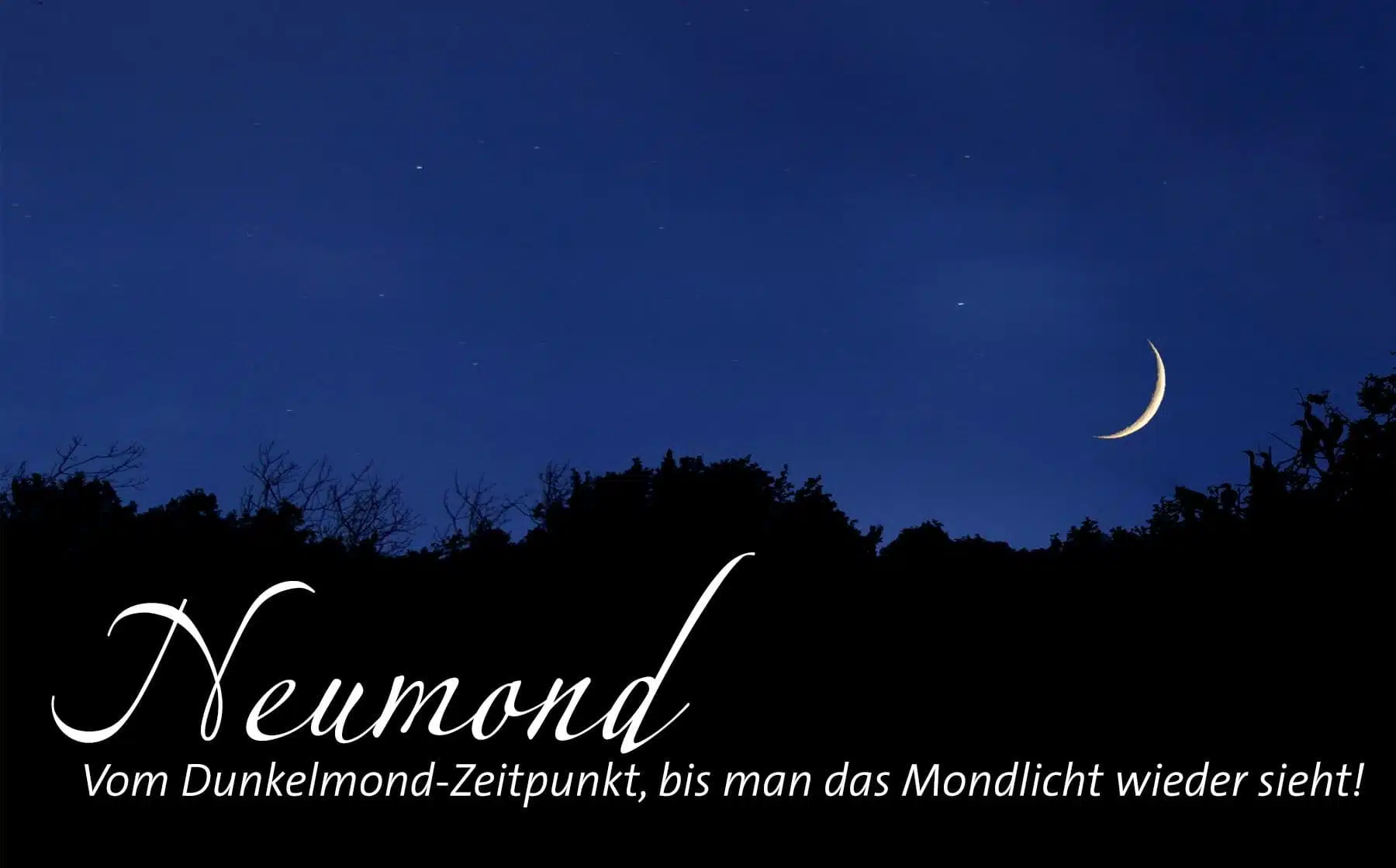 Der missverstandene Neumond in der Magie